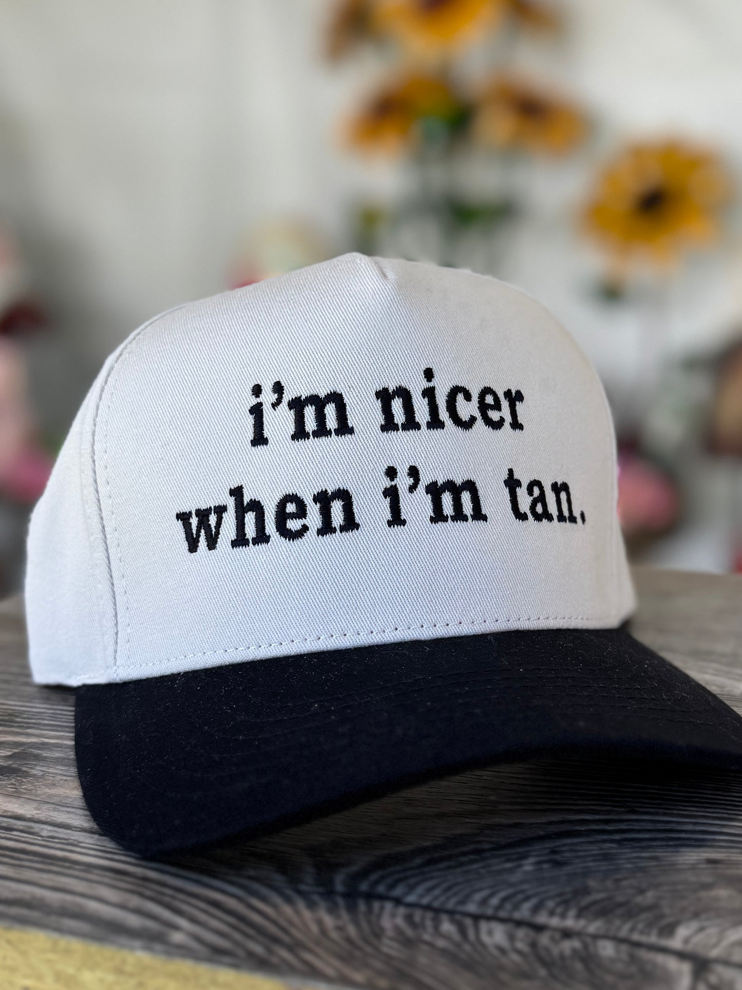 Nicer When I'm Tan Hat