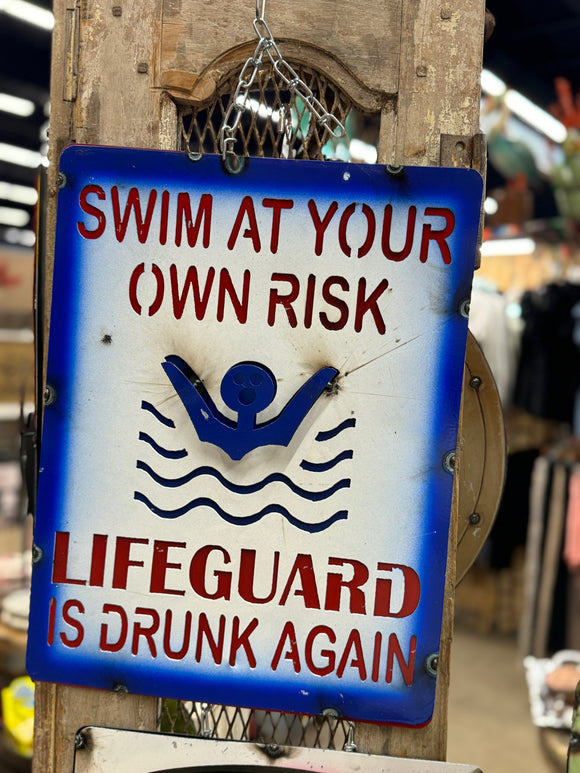 Drunk Lifeguard Metal Sign