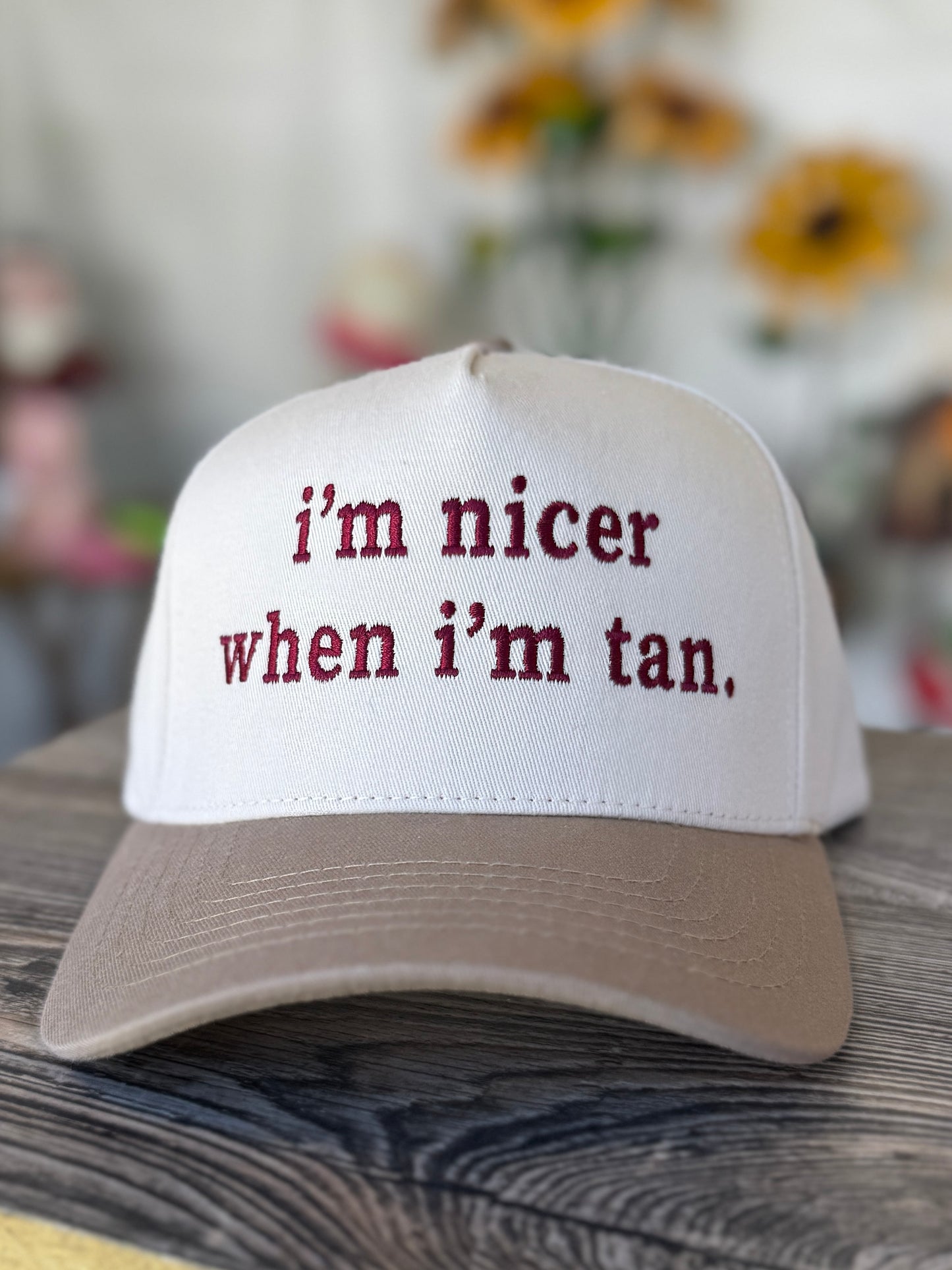 Nicer When I'm Tan Hat