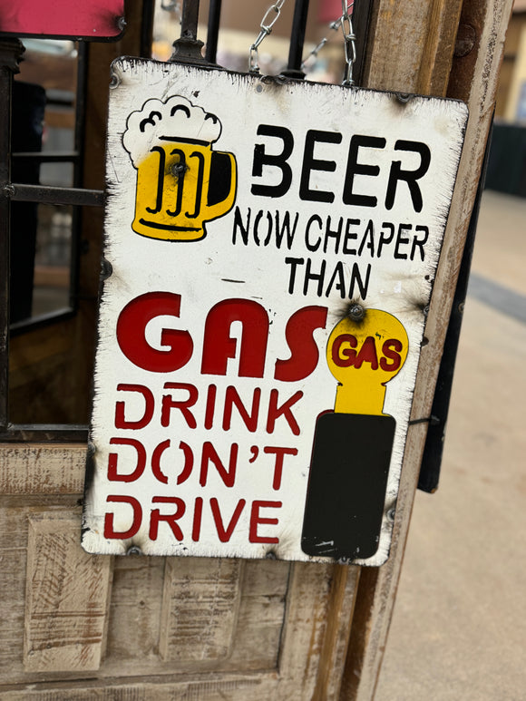 Cheaper Than Beer Metal Sign