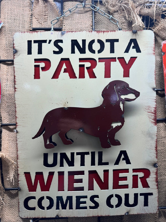 It's Not A Party... Sign - Cowgirls & City Chics