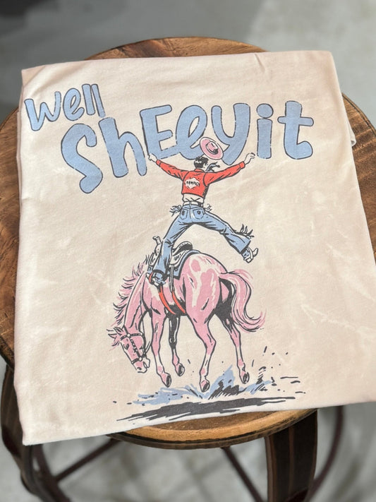 Well Sheeyit Cowboy Tee - Cowgirls & City Chics